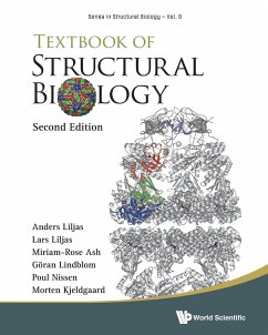 Textbook of Structural Biology - Liljas, Anders (Lund Univ, Sweden); Liljas, Lars (Uppsala Univ, Sweden); Lindblom, Goran (Umea Univ, Sweden)