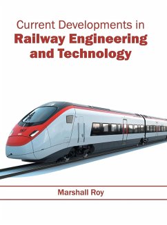 Current Developments in Railway Engineering and Technology