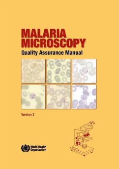 Malaria Microscopy Quality Assurance Manual - World Health Organization
