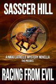 Racing From Evil (A Nikki Latrelle Novella-The Prequel) (eBook, ePUB)