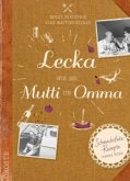 Lecka wie bei Mutti un Omma