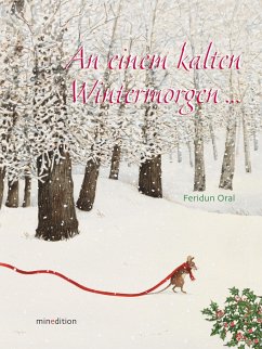 An einem kalten Wintermorgen... - Oral, Feridun