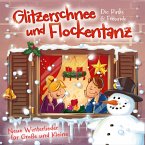 Glitzerschnee Und Flockentanz