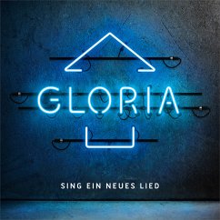 Gloria - Sing ein neues Lied - Belgart, Lena