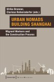 Urban Nomads Building Shanghai (eBook, PDF)