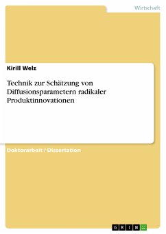 Technik zur Schätzung von Diffusionsparametern radikaler Produktinnovationen (eBook, PDF)