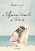 Aprendiendo a vivir (eBook, PDF)