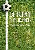 De fútbol y de hombres (eBook, ePUB)