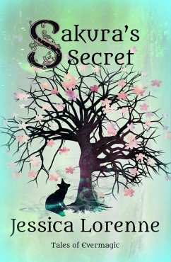 Sakura's Secret (Tales of Evermagic, #8) (eBook, ePUB) - Lorenne, Jessica