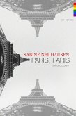 Paris, Paris - Liaison zu dritt (Gay Romance) (eBook, ePUB) Paris, Paris - Liaison zu dritt (Gay Romance) (eBook, ePUB)