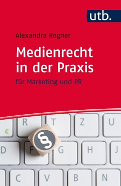 Medienrecht in der Praxis (eBook, ePUB) - Rogner, Alexandra