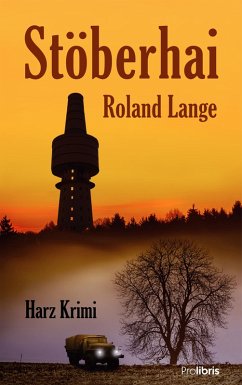 Stöberhai / Kommissar Ingo Behrends Bd.6 (eBook, ePUB) - Lange, Roland