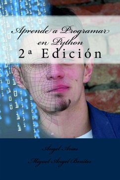 Aprende a Programar en Python (eBook, ePUB) - Arias, Ángel