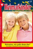 Heimatkinder 17 – Heimatroman (eBook, ePUB)