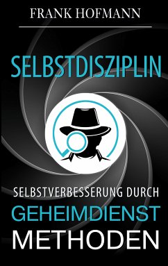 Selbstdisziplin (eBook, ePUB) - Hofmann, Frank