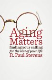 Aging Matters (eBook, ePUB)