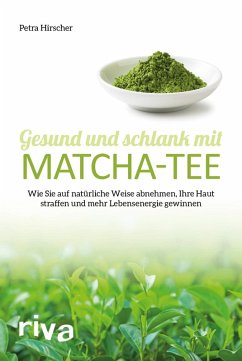 Cover Gesund und schlank mit Matcha-Tee (eBook, PDF)