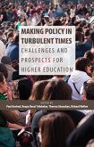 Making Policy in Turbulent Times (eBook, ePUB) Making Policy in Turbulent Times (eBook, ePUB)