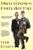 The Unpleasantness at Baskerville Hall (Reeves and Worcester Steampunk Mysteries, #4) (eBook, ePUB) The Unpleasantness at Baskerville Hall (Reeves and Worcester Steampunk Mysteries, #4) (eBook, ePUB)