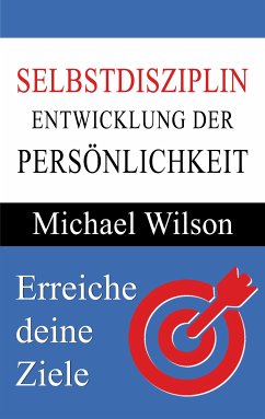 Selbstdisziplin (eBook, ePUB) - Wilson, Michael