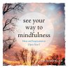 See Your Way to Mindfulness (eBook,... - Bild 1