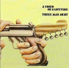 A Third Of A Lifetime: Remastered Edition - Three Man Army