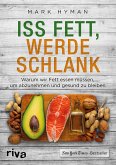 Iss Fett, werde schlank (eBook, PDF)