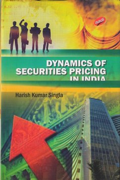 Dynamics of Securities Pricing in India (eBook, ePUB) - Singla, Harish Kumar