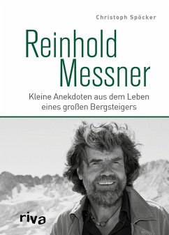 Reinhold Messner (eBook, ePUB) - Spöcker, Christoph