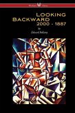 Looking Backward: 2000 to 1887 (eBook, ePUB)