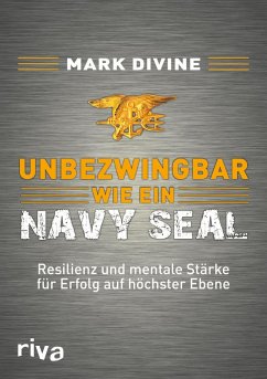 Cover Unbezwingbar wie ein Navy SEAL (eBook, PDF)