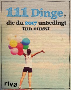 Cover 111 Dinge, die du 2017 unbedingt tun musst (eBook, PDF)