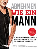 Abnehmen wie ein Mann (eBook, ePUB)