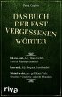 Das Buch der fast vergessenen Wörter... - Bild 1
