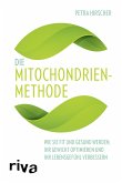Die Mitochondrien-Methode (eBook, ePUB)