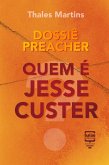 Dossiê Preacher (eBook, ePUB) Dossiê Preacher (eBook, ePUB)