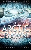 Arctic Dawn (The Norse Chronicles, #2) (eBook, ePUB)