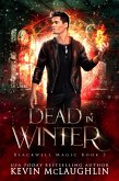 Dead In Winter (Blackwell Magic, #3) (eBook, ePUB) Dead In Winter (Blackwell Magic, #3) (eBook, ePUB)