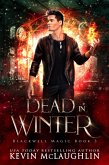 Dead In Winter (Blackwell Magic, #3) (eBook, ePUB)