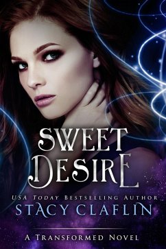 Cover Sweet Desire (The Transformed) (eBook, ePUB)