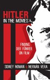 Hitler in the Movies (eBook, ePUB) Hitler in the Movies (eBook, ePUB)