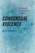 Consensual Violence (eBook, ePUB) - Bild 1