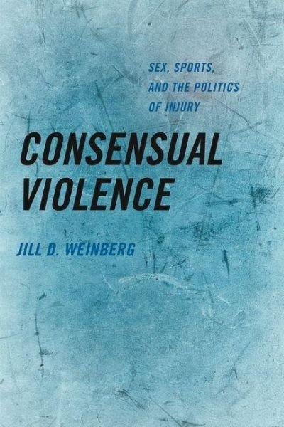 Consensual Violence (eBook, ePUB) Consensual Violence (eBook, ePUB)