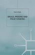 Drugs, Prisons and Policy-Making - Bild 1