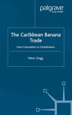 The Caribbean Banana Trade