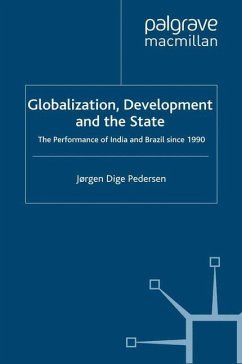 Globalization, Development and The State - Pedersen, Jørgen Dige
