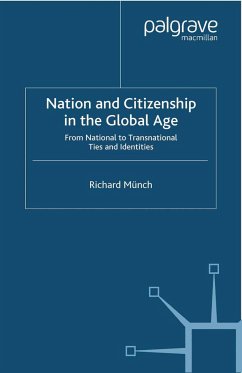 Nation and Citizenship in the Global Age - Münch, R.