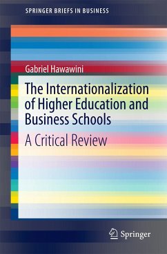 The Internationalization of Higher Education and Business Schools - Hawawini, Gabriel