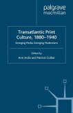 Transatlantic Print Culture, 1880-1940