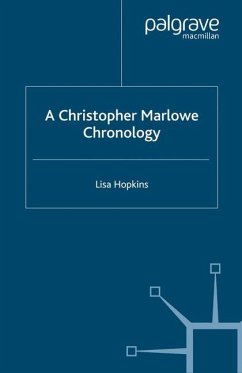 A Christopher Marlowe Chronology - Hopkins, L.